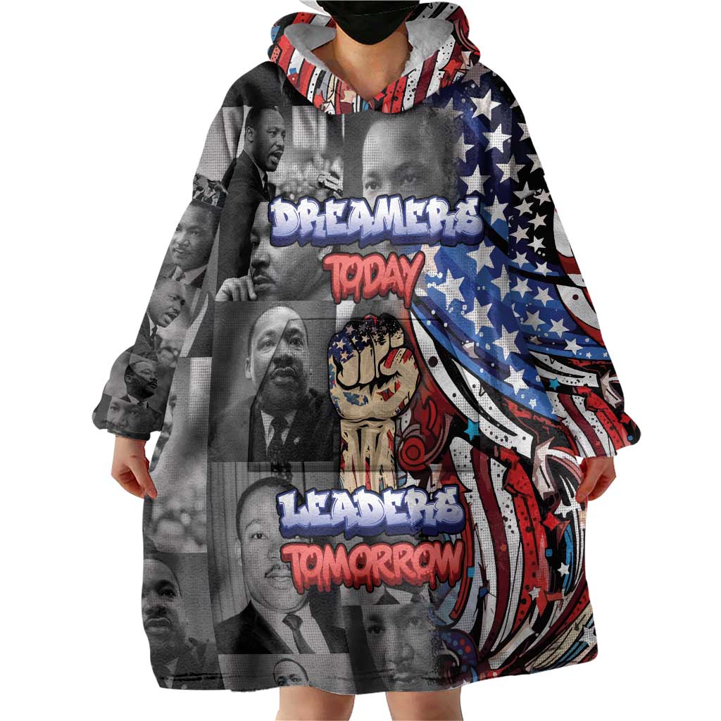 Martin Luther King Jr Day Wearable Blanket Hoodie Dreamers Today Leaders Tomorrow - Wonder Print Shop