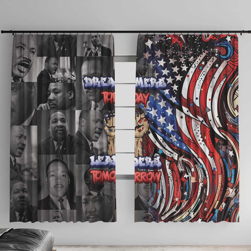 Martin Luther King Jr Day Window Curtain Dreamers Today Leaders Tomorrow - Wonder Print Shop