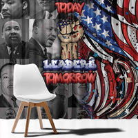 Martin Luther King Jr Day Window Curtain Dreamers Today Leaders Tomorrow - Wonder Print Shop