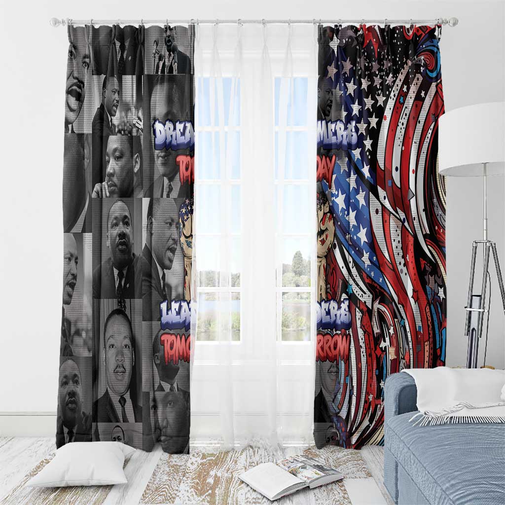 Martin Luther King Jr Day Window Curtain Dreamers Today Leaders Tomorrow - Wonder Print Shop