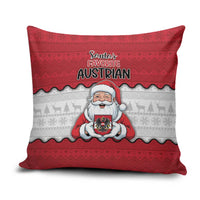 Austria Christmas Pillow Cover Santa Is Favorite Austrian - Wonder Print Shop