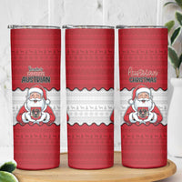 Austria Christmas Skinny Tumbler Santa Is Favorite Austrian - Wonder Print Shop