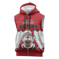 Austria Christmas Sleeveless Zip Hoodie Santa Is Favorite Austrian - Wonder Print Shop