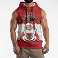 Austria Christmas Sleeveless Zip Hoodie Santa Is Favorite Austrian - Wonder Print Shop