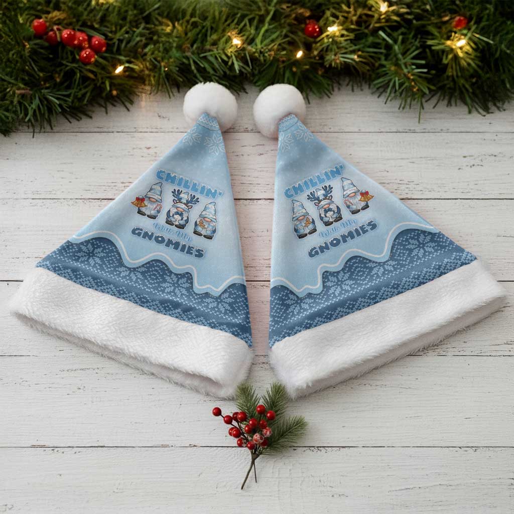 Chillin With My Gnomies Christmas Santa Hat Merry Christmas - Wonder Print Shop