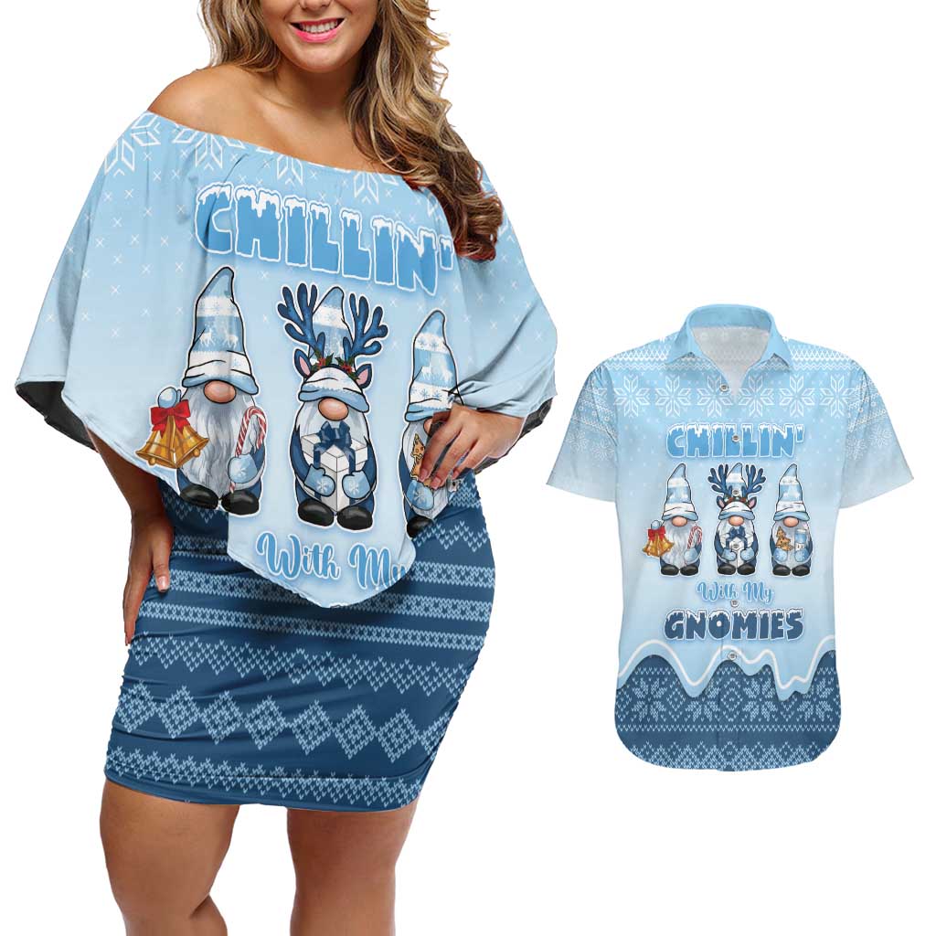 Chillin With My Gnomies Couples Matching Off Shoulder Short Dress and Hawaiian Shirt Merry Christmas - Wonder Print Shop