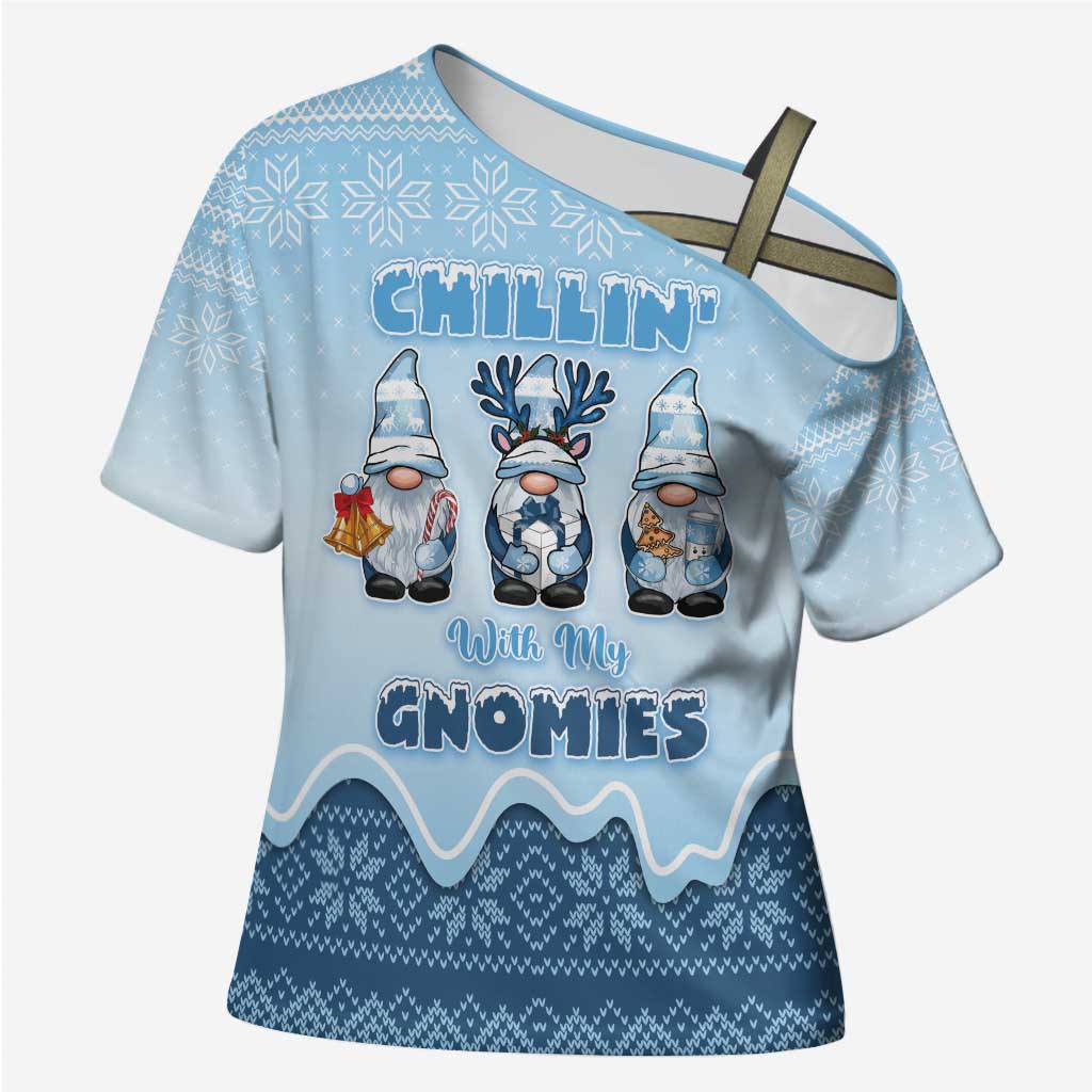 Chillin With My Gnomies Cross Shoulder Shirt Merry Christmas - Wonder Print Shop