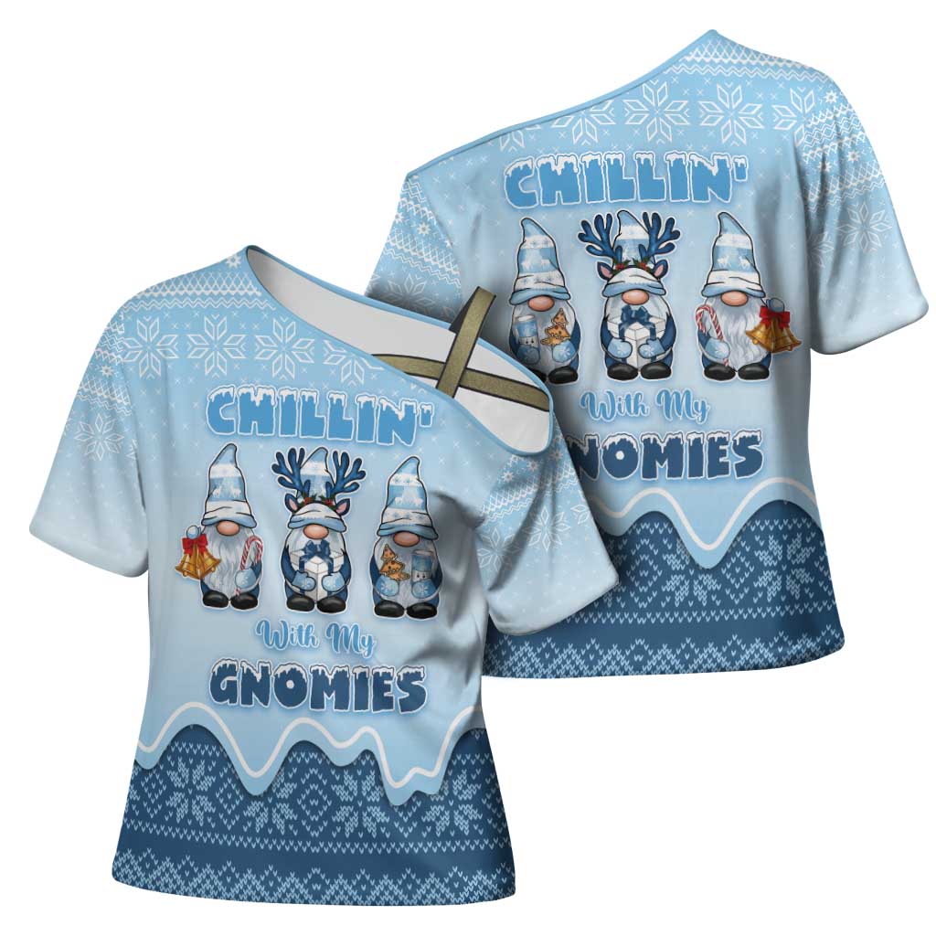Chillin With My Gnomies Cross Shoulder Shirt Merry Christmas - Wonder Print Shop