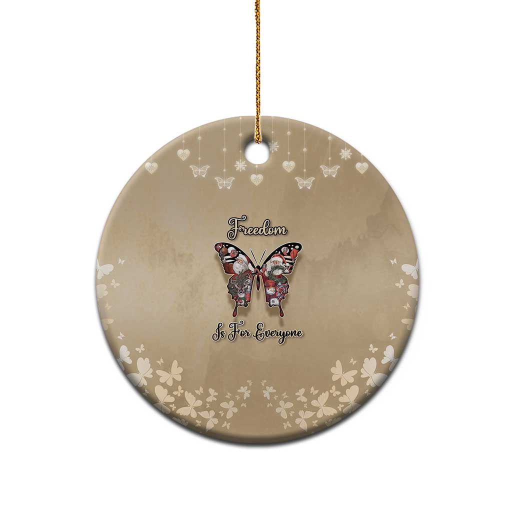 Butterfly Christmas Ceramic Ornament Freedom Is For Everyone - Wonder Print Shop