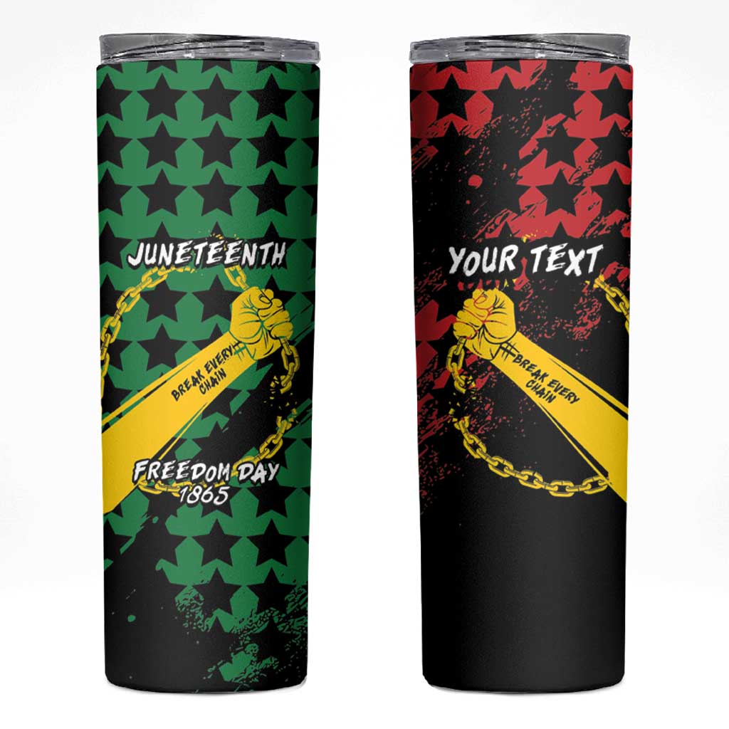 Personalized Juneteenth 1865 Skinny Tumbler Break Every Chain