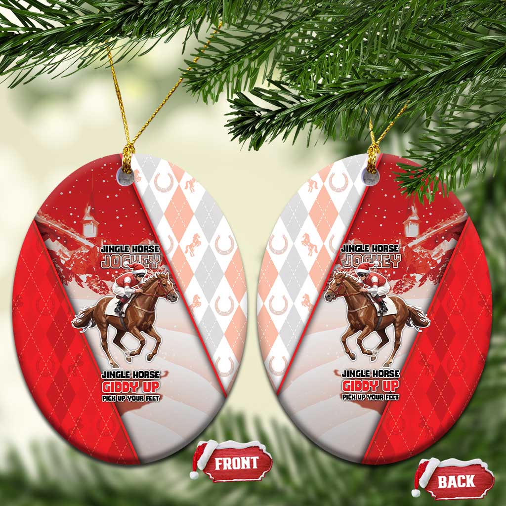 Horse Racing Christmas Ceramic Ornament Giddy Up Pick Up Your Feet - Wonder Print Shop