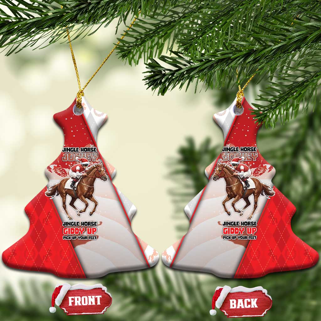 Horse Racing Christmas Ceramic Ornament Giddy Up Pick Up Your Feet - Wonder Print Shop