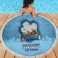 Santa Claus Is Kayaking To Town Beach Blanket Merry Christmas - Wonder Print Shop