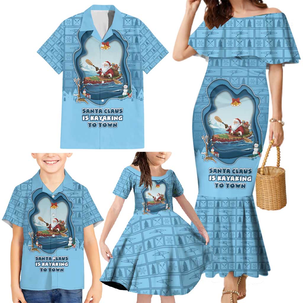 Santa Claus Is Kayaking To Town Family Matching Mermaid Dress and Hawaiian Shirt Merry Christmas - Wonder Print Shop