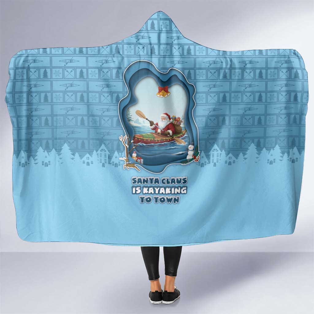 Santa Claus Is Kayaking To Town Hooded Blanket Merry Christmas - Wonder Print Shop