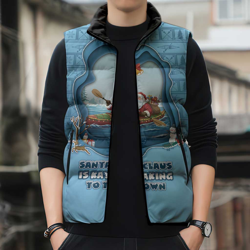Santa Claus Is Kayaking To Town Sleeveless Puffer Jacket Merry Christmas - Wonder Print Shop