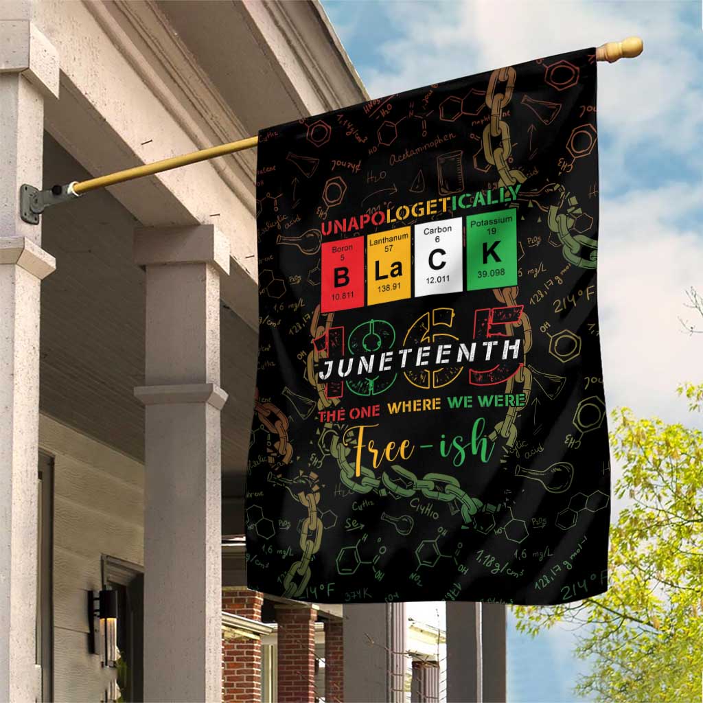 Juneteenth 1865 Garden Flag Unapologetically Black