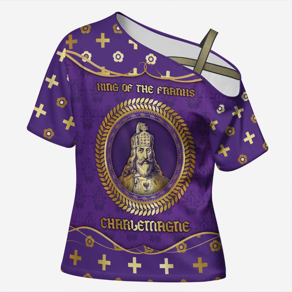 Carolingian Empire Cross Shoulder Shirt Charlemagne King Of The Franks - Wonder Print Shop