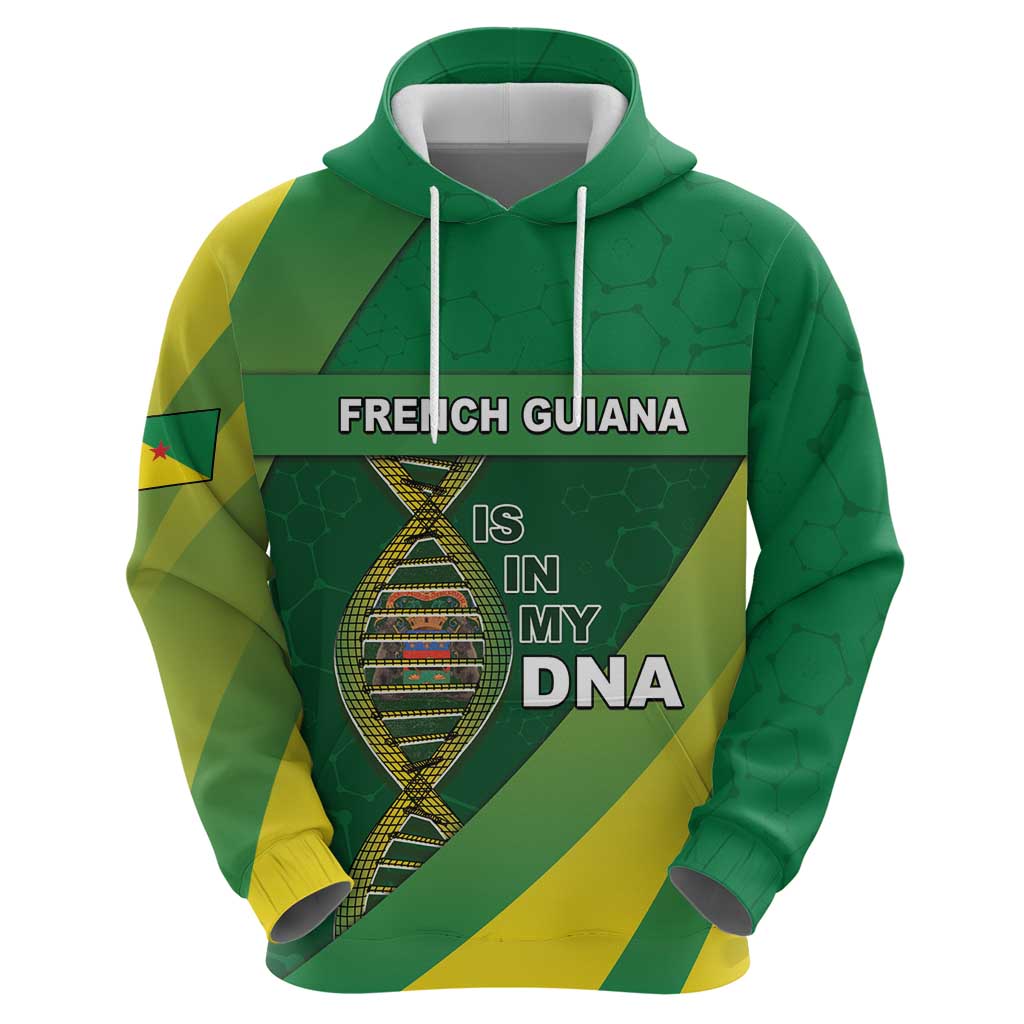 French Guiana Is In My DNA Hoodie - Wonder Print Shop
