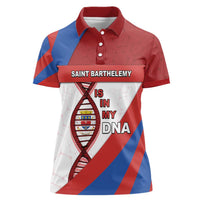 Saint Barthelemy Is In My DNA Women Polo Shirt - Wonder Print Shop