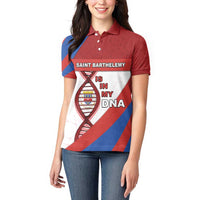 Saint Barthelemy Is In My DNA Women Polo Shirt - Wonder Print Shop