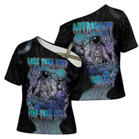 Astronaut Cross Shoulder Shirt Love Your Mind Find Your Soul - Wonder Print Shop