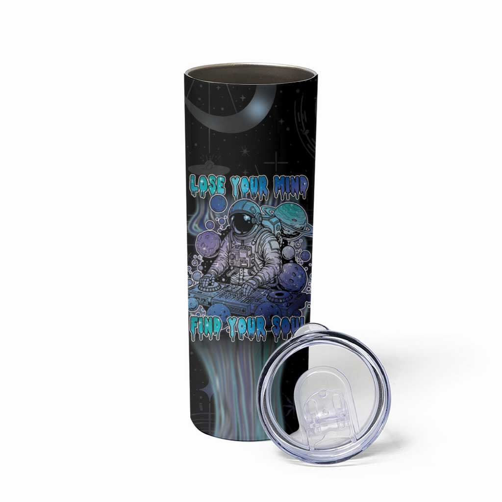 Astronaut Skinny Tumbler Love Your Mind Find Your Soul - Wonder Print Shop