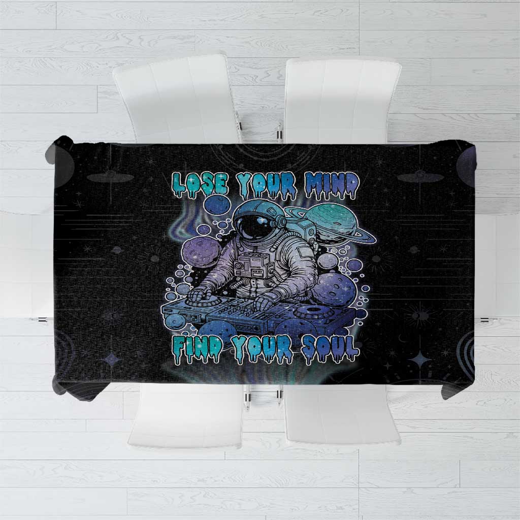 Astronaut Tablecloth Love Your Mind Find Your Soul - Wonder Print Shop