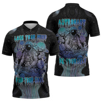 Astronaut Zipper Polo Shirt Love Your Mind Find Your Soul - Wonder Print Shop
