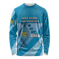 Saint Pierre And Miquelon Is In My DNA Long Sleeve Shirt - Wonder Print Shop
