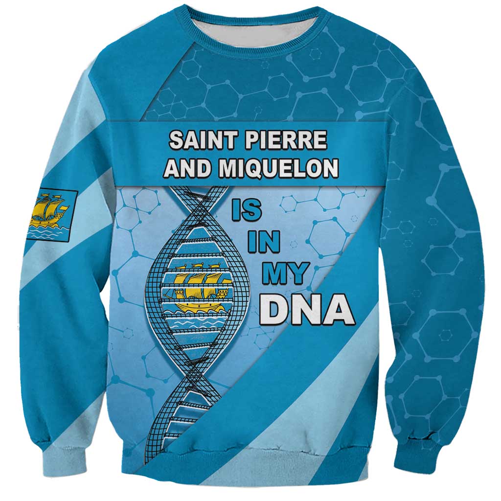 Saint Pierre And Miquelon Is In My DNA Sweatshirt - Wonder Print Shop