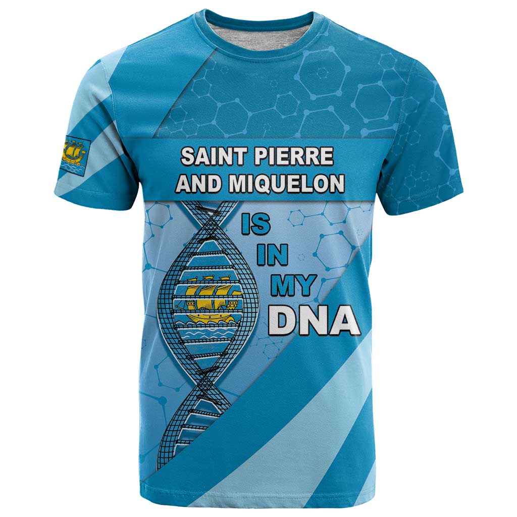 Saint Pierre And Miquelon Is In My DNA T Shirt - Wonder Print Shop