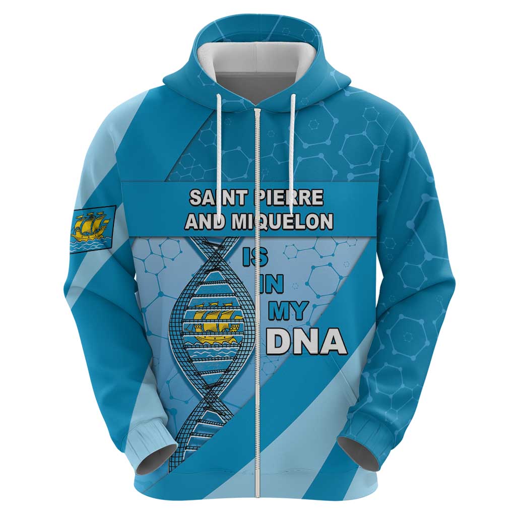 Saint Pierre And Miquelon Is In My DNA Zip Hoodie - Wonder Print Shop