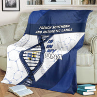 French Southern And Antarctic Lands Is In My DNA Blanket - Wonder Print Shop