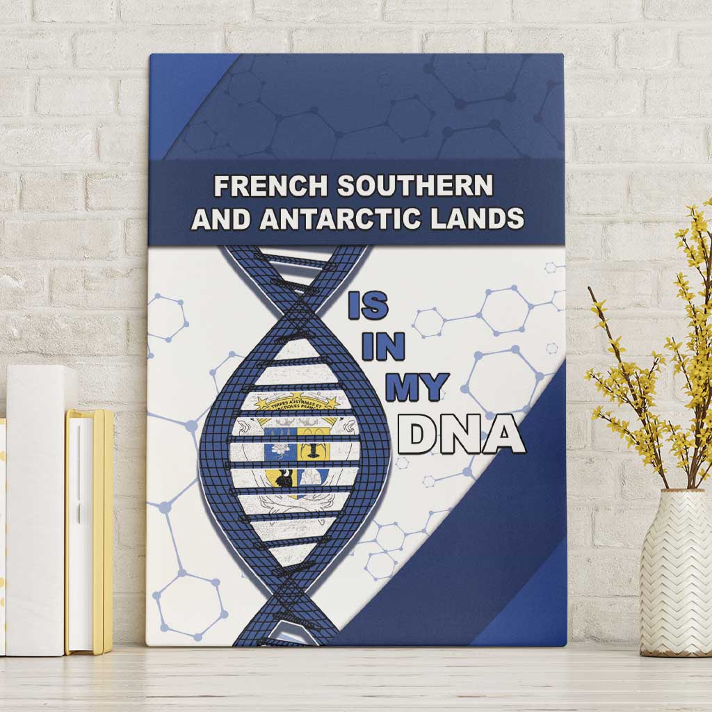 French Southern And Antarctic Lands Is In My DNA Canvas Wall Art - Wonder Print Shop