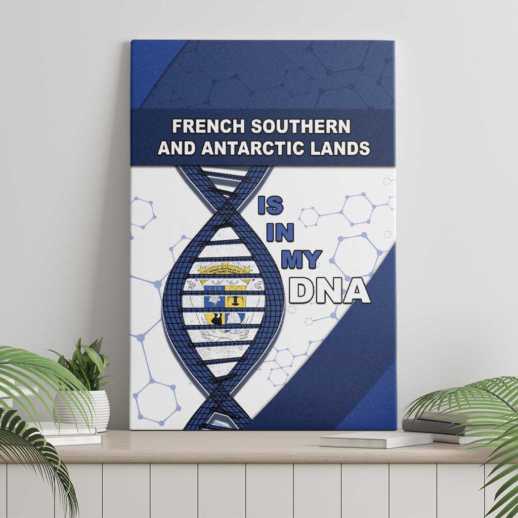 French Southern And Antarctic Lands Is In My DNA Canvas Wall Art - Wonder Print Shop