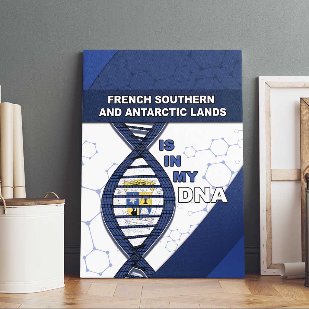 French Southern And Antarctic Lands Is In My DNA Canvas Wall Art - Wonder Print Shop