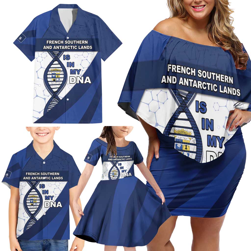 French Southern And Antarctic Lands Is In My DNA Family Matching Off Shoulder Short Dress and Hawaiian Shirt - Wonder Print Shop