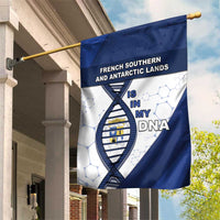 French Southern And Antarctic Lands Is In My DNA Garden Flag - Wonder Print Shop
