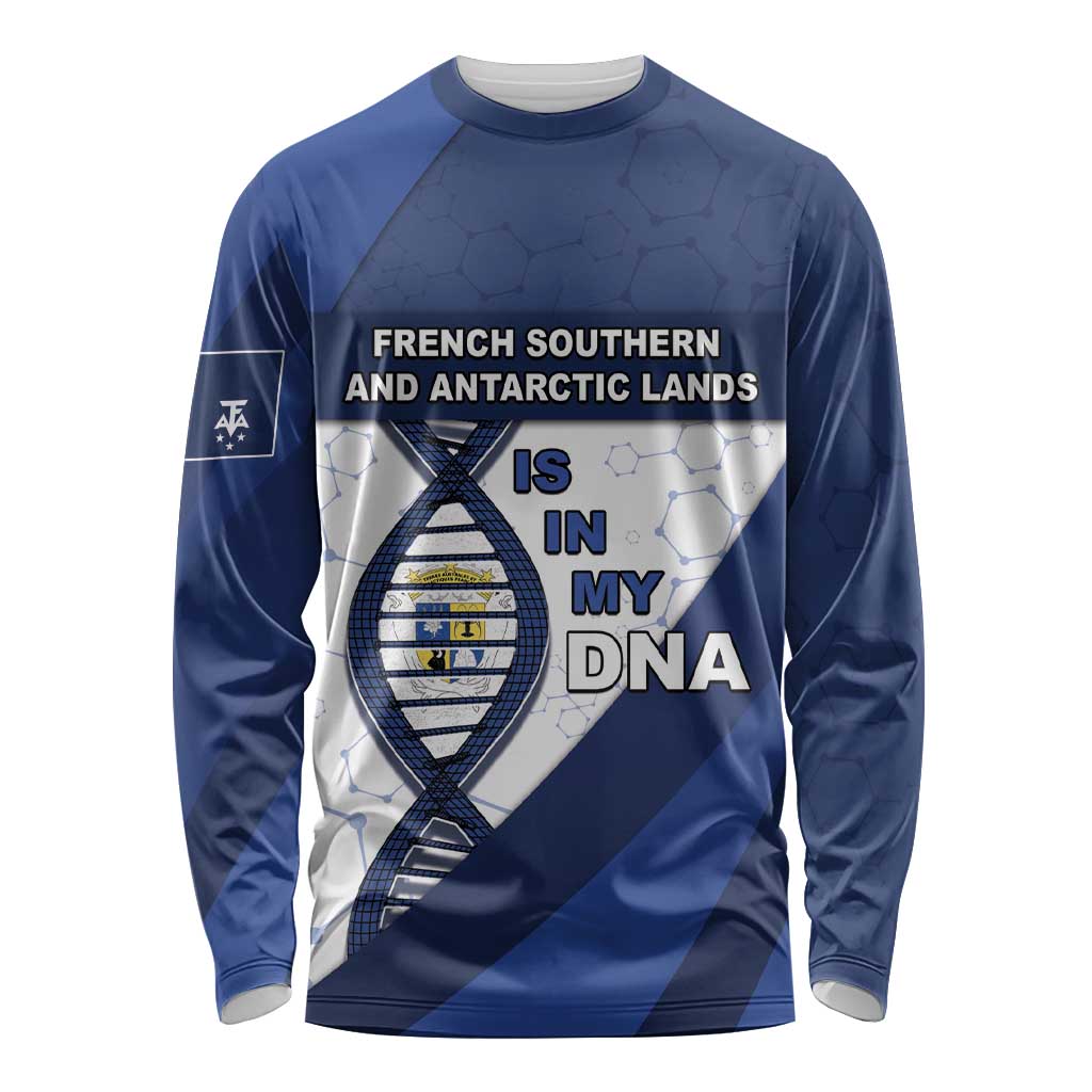French Southern And Antarctic Lands Is In My DNA Long Sleeve Shirt - Wonder Print Shop