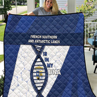 French Southern And Antarctic Lands Is In My DNA Quilt - Wonder Print Shop