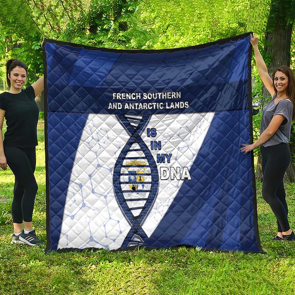 French Southern And Antarctic Lands Is In My DNA Quilt - Wonder Print Shop