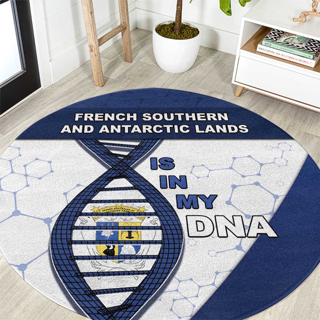 French Southern And Antarctic Lands Is In My DNA Round Carpet - Wonder Print Shop