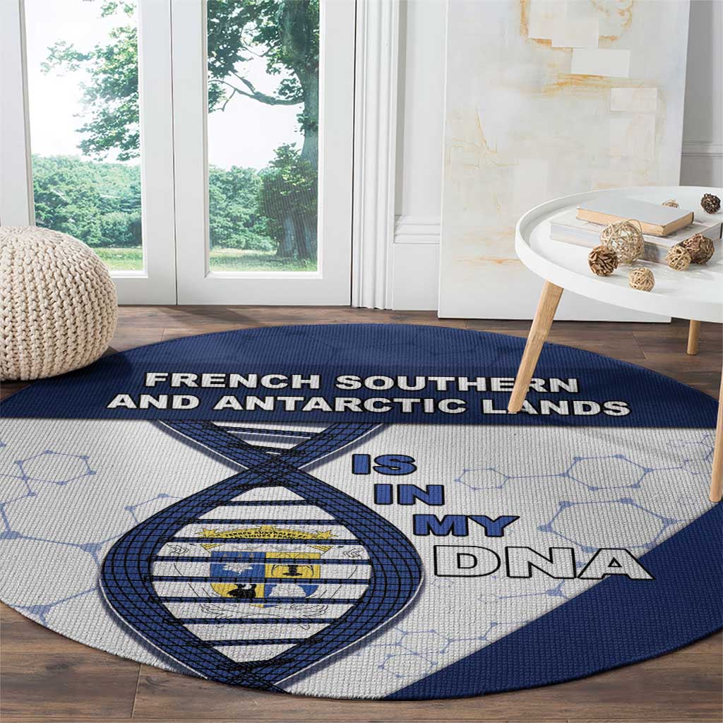 French Southern And Antarctic Lands Is In My DNA Round Carpet - Wonder Print Shop
