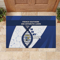 French Southern And Antarctic Lands Is In My DNA Rubber Doormat - Wonder Print Shop