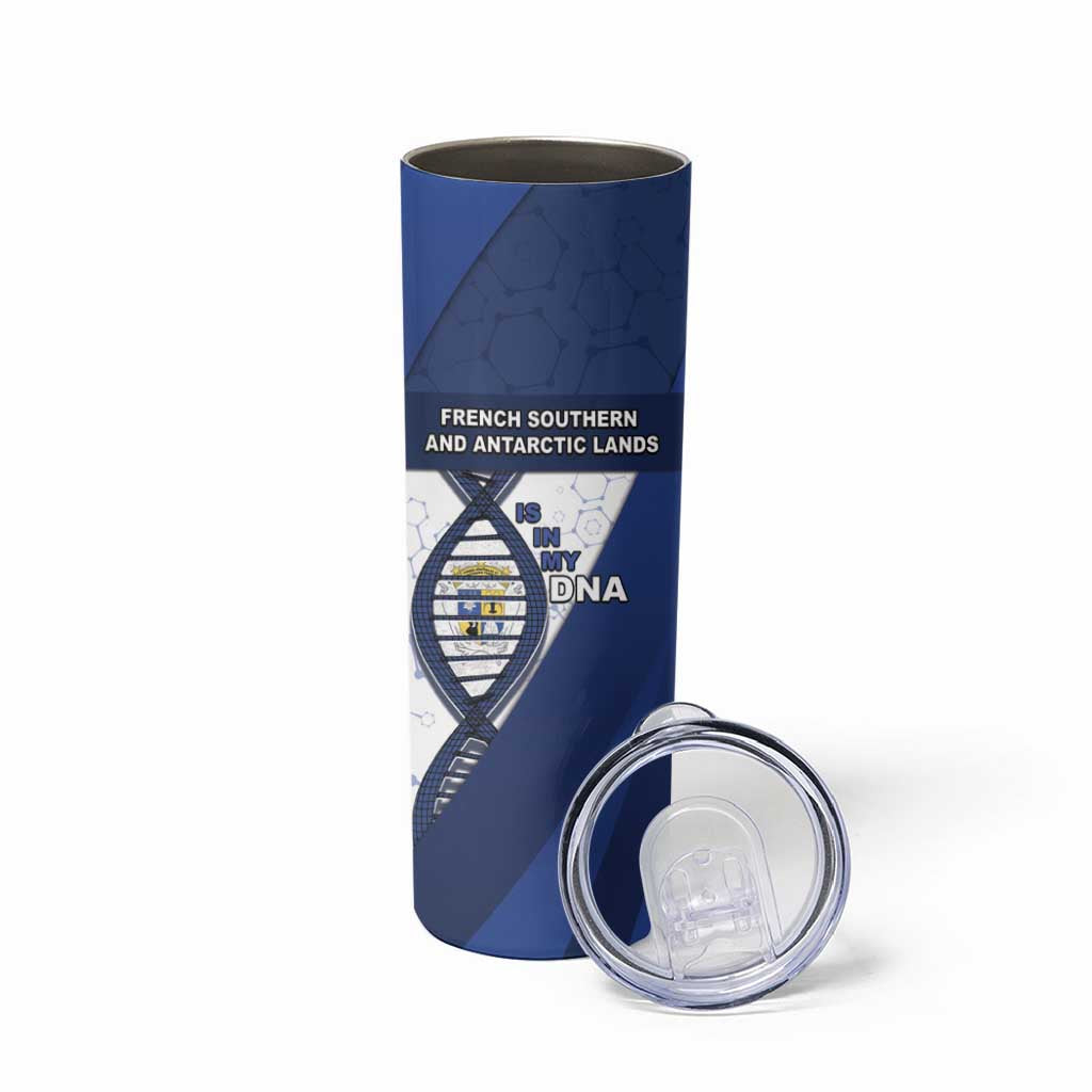 French Southern And Antarctic Lands Is In My DNA Skinny Tumbler - Wonder Print Shop