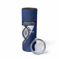 French Southern And Antarctic Lands Is In My DNA Skinny Tumbler - Wonder Print Shop