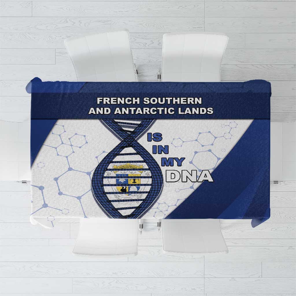 French Southern And Antarctic Lands Is In My DNA Tablecloth - Wonder Print Shop