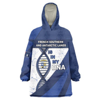 French Southern And Antarctic Lands Is In My DNA Wearable Blanket Hoodie - Wonder Print Shop