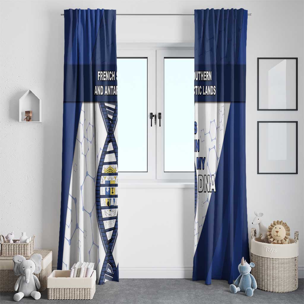 French Southern And Antarctic Lands Is In My DNA Window Curtain - Wonder Print Shop